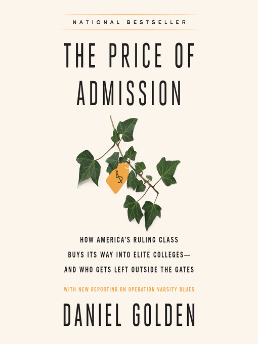 Title details for The Price of Admission by Daniel Golden - Available